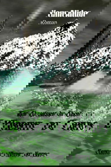 Les chroniques du Chaos :T1 : l'Abbaye du Chaos