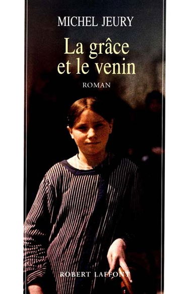 La Grâce et le venin