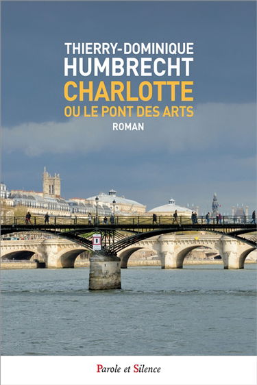 Charlotte ou Le pont des Arts