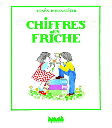 Couverture de Chiffres en friche : le livre des nombres par Agnès Rosenstiehl