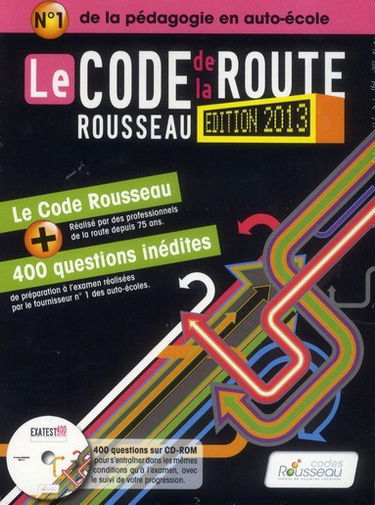 Le code Rousseau de la route : édition 2013