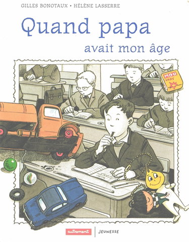 Quand papa avait mon âge
