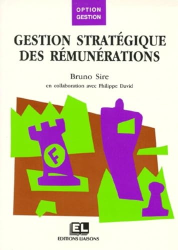 Gestion stratégique des rémunérations