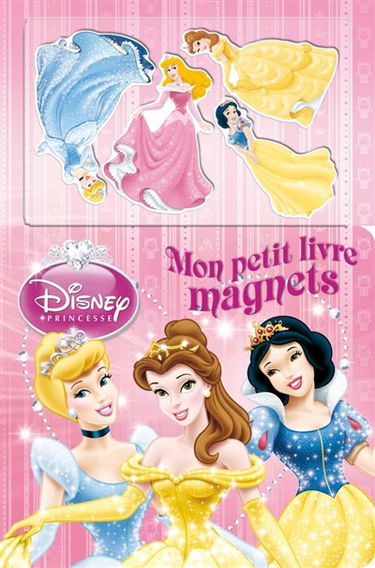 Princesses : mon petit livre magnets