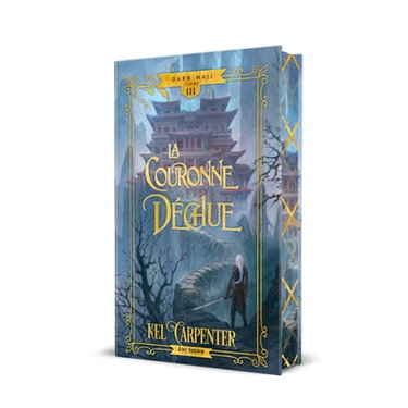 Couverture de La Couronne déchue (Edition Relié) : Dark Maji 3