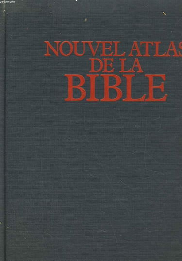 Nouvel atlas de la Bible
