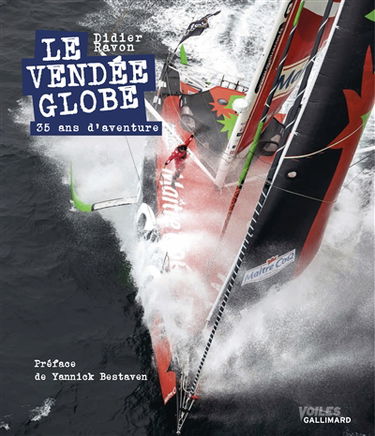 Le Vendée Globe : 35 ans aventure