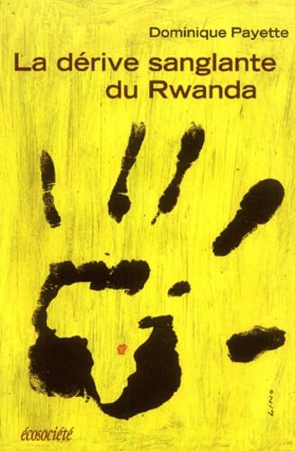 La dérive sanglante du Rwanda