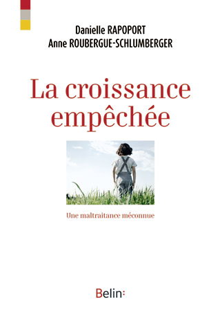 La croissance empêchée : une maltraitance méconnue