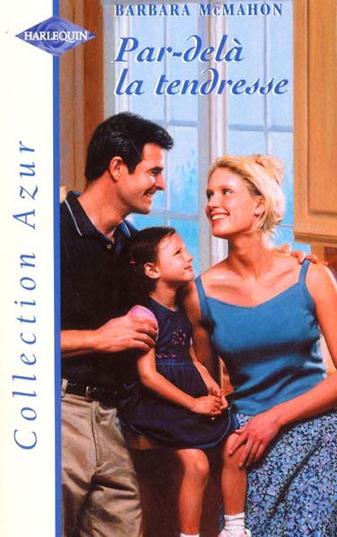 par-delà la tendresse