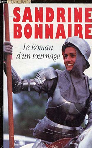 Le Roman d'un tournage : Jeanne la Pucelle