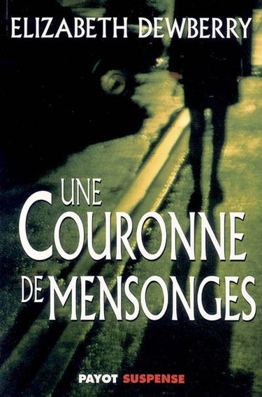Couverture de Une couronne de mensonges