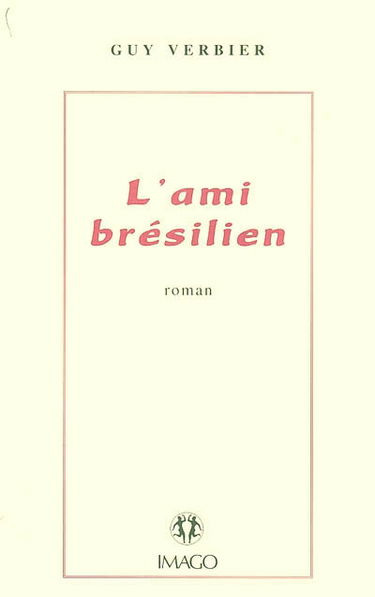 L'ami brésilien