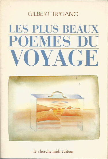Les Plus beaux poèmes du voyage: Anthologie