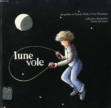 Couverture de Lune vole : comptines par Claude Held