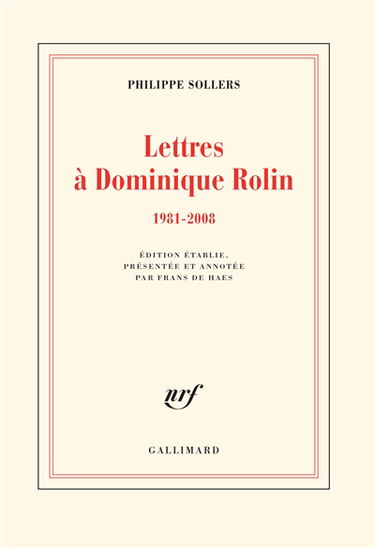 Lettres à Dominique Rolin. 1981-2008