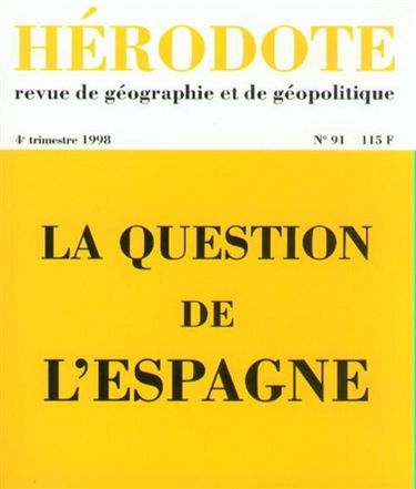 Hérodote, n° 91. La question de l'Espagne