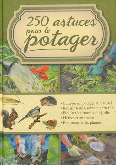 Couverture de 250 astuces pour le potager