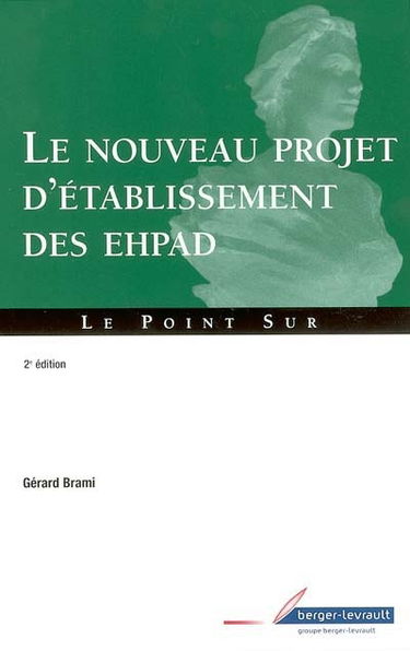 Le nouveau projet d'établissement des EHPAD