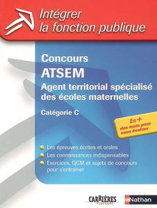 Concours ATSEM : agent territorial spécialisé des écoles maternelles : catégorie C