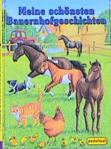 Couverture de Meine schönsten Bauernhofgeschichten (Livre en allemand)