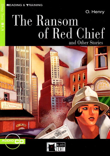 Couverture de Reading & Training: The Ransom of Red Chief and Other Stories + audio CD