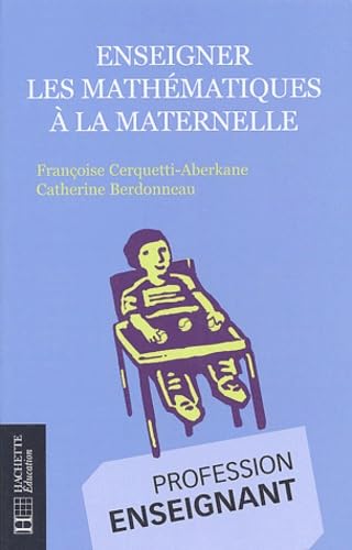 Enseigner les mathématiques à la maternelle