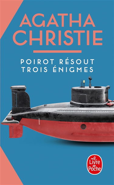 Poirot résout trois énigmes : trois nouvelles