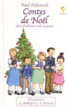 Contes de Noël d'ici, d'ailleurs et de toujours