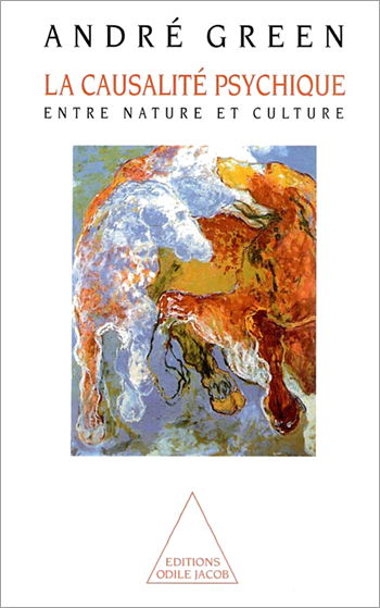 La causalité psychique : entre nature et culture