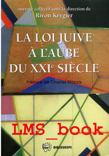 La loi juive à l'aube du XXIe siècle