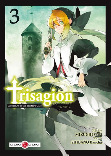 Trisagion : artisans of the traitor's gate. Vol. 3