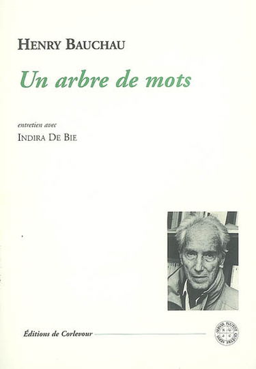 Un arbre de mots : entretien avec Indira De Bie