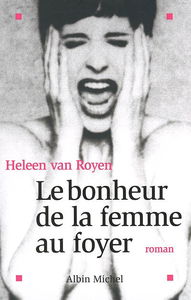 Le bonheur de la femme au foyer