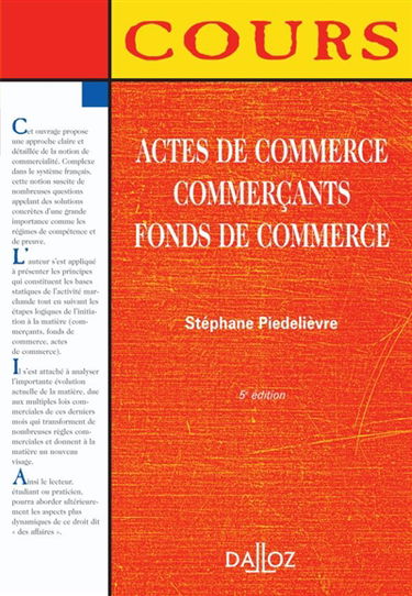Actes de commerce, commerçants, fonds de commerce : cours