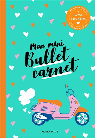 Mon mini bullet carnet : scooter