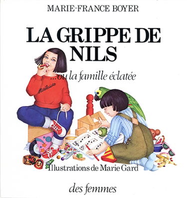 La grippe de Nils... ou La famille éclatée