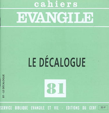 Cahiers Evangile, n° 81. Le décalogue