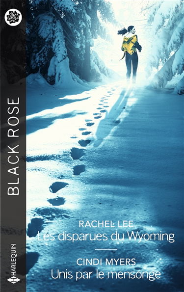 Les disparues du Wyoming. Unis par le mensonge