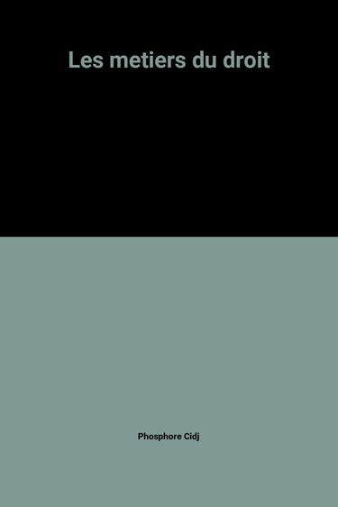 Les Métiers du droit