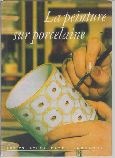 La Peinture sur porcelaine