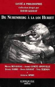 Couverture de De Nuremberg à la loi Huriet