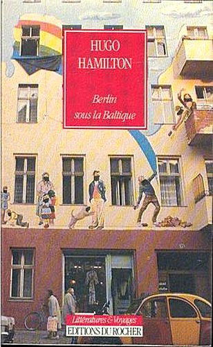 Berlin sous la Baltique