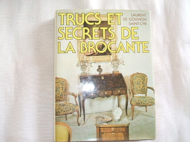 Couverture de Trucs et secrets de la brocante : Guide de l'amateur d'antiquités