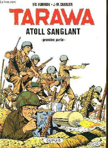 TARAWA ATOLL SANGLANT... PREMIEE PARTIE