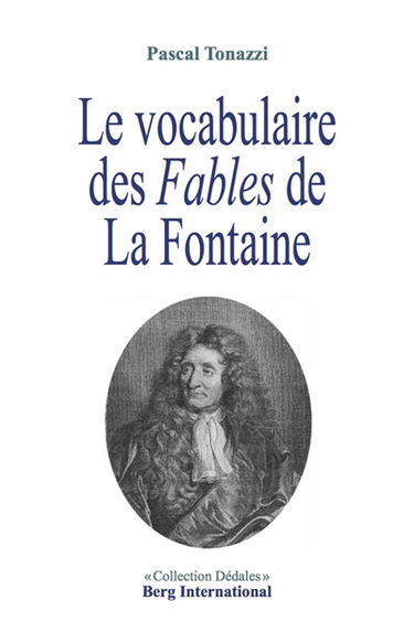 Le vocabulaire des Fables de La Fontaine
