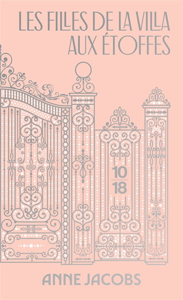 La villa aux étoffes. Vol. 2. Les filles de la villa aux étoffes