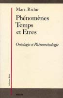 Couverture de Phénomènes, temps et êtres : ontologie et phénoménologie
