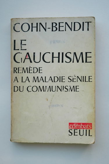 Le Gauchisme Remède À La Maladie Sénile Du Communisme