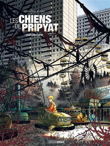 Les chiens de Pripyat. Vol. 1. Saint Christophe